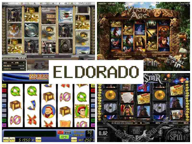 Elxdorado 💯 Ігрові апарати казино, грати на гроші